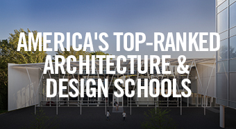Image with "America's Top-Ranked Architecture & Design Schools"