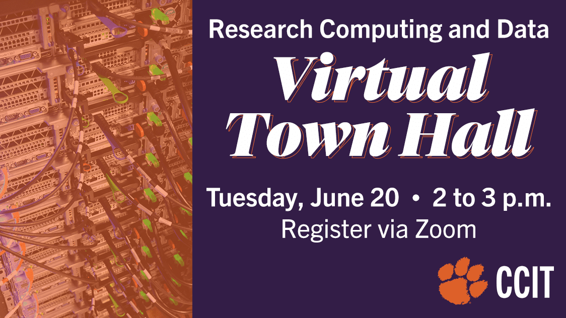 Research Computing and Data Virtual Town Hall Tuesday, June 20 • 2 to 3 p.m. Register via Zoom