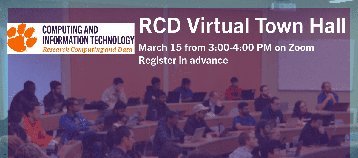 CCIT's Research Computing and Data group hosts their RCD Virtual Town Hall on March 15 on Zoom and want people to register in advance