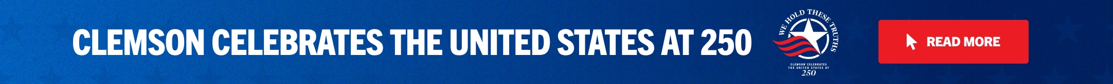 Clemson Celebrates the United States at 250 - Read More